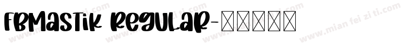 FbMastik Regular字体转换